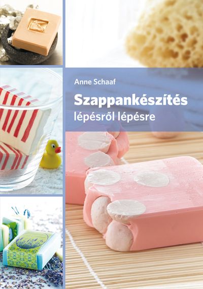 Szappankészítés lépésről lépésre