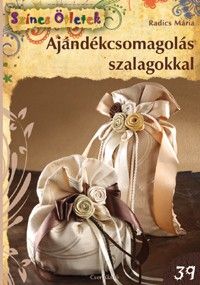 Ajándékcsomagolás szalagokkal