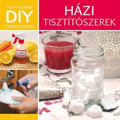 DIY Házi tisztítószerek