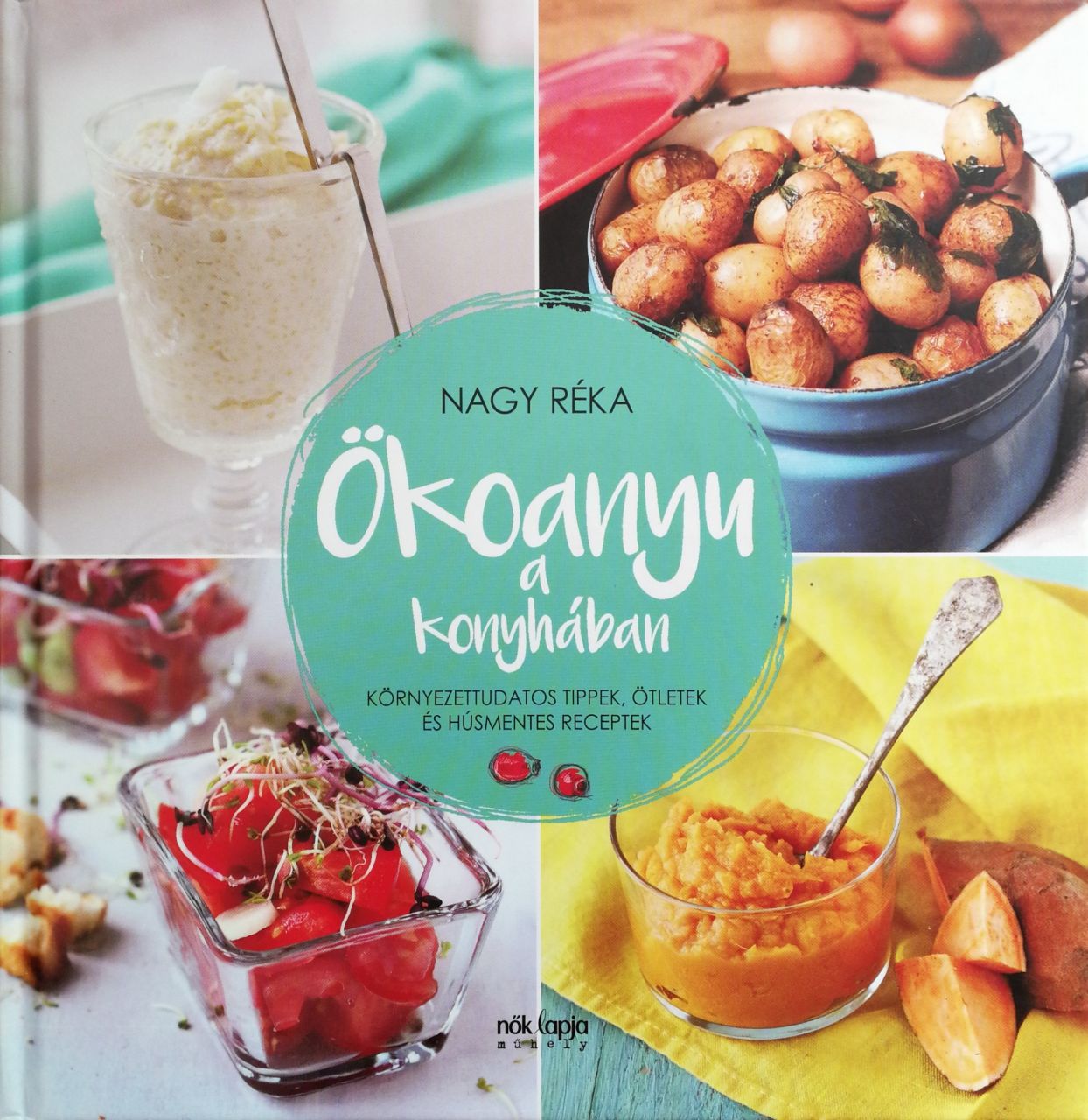 Ökoanyu a konyhában Ökoanyu a konyhában