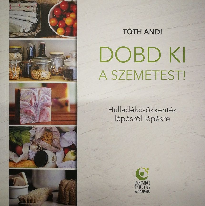 Tóth Andi - Dobd ki a szemetest!